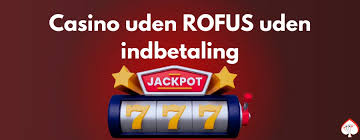 Casino Online Uden Om Rufus En Guide til Sikker Spiloplevelse