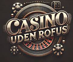 Casino Online Uden Om Rufus En Guide til Sikker Spiloplevelse