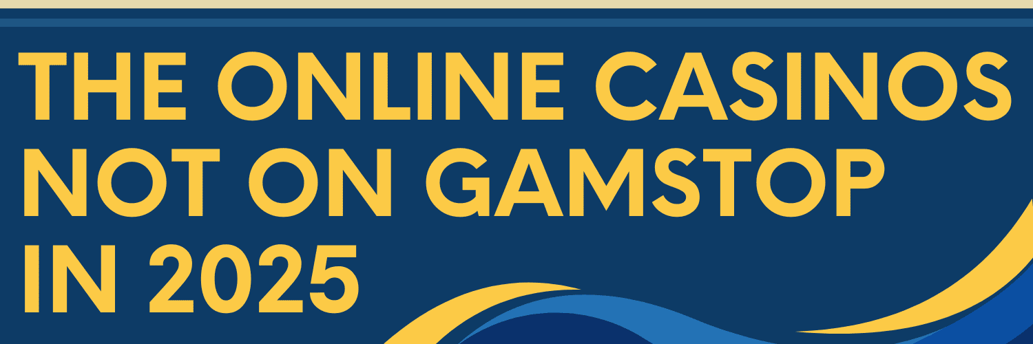 Exploring Online Casinos Not Covered by GamStop 528535284