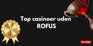 Live Casino Uden Rufus En Effektiv Guide til Online Spil