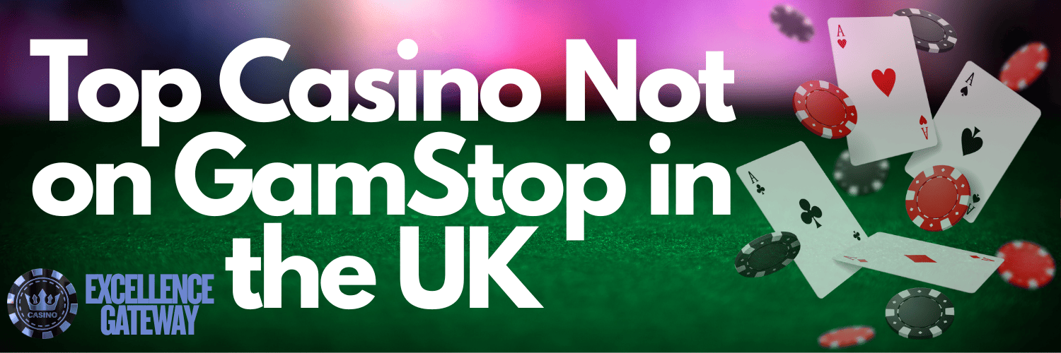 Exploring Non-GamStop Casinos A Guide to Sites That Don't Check GamStop